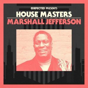 Marshall Jefferson - Defected Presents House Masters  LP LP